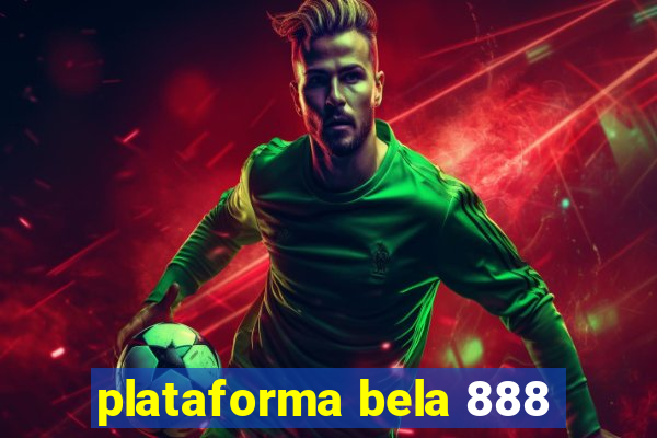 plataforma bela 888